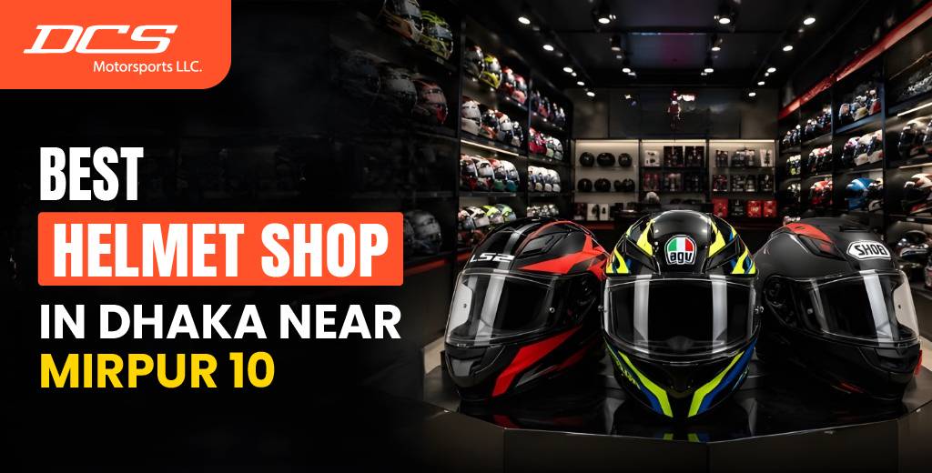 Best Helmet Shop in Dhaka Near Mirpur 10 | Original Gear
